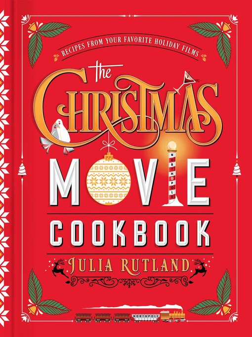 Title details for The Christmas Movie Cookbook by Julia Rutland - Available